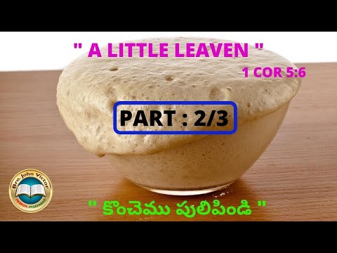 " A LITTLE LEAVEN " :: PART - 2/3 :: 1 COR 5:6