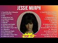 Jessie Murph 2025 MIX The Very Best Touch Me Like A Gangster How Could You Pray Always Been