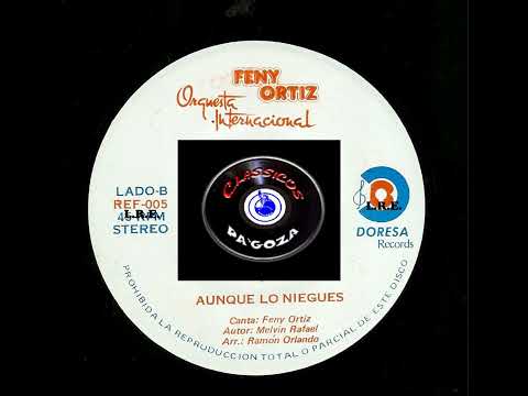 FENY ORTIZ - AUNQUE LO NIEGUES (1986) L.R.E.