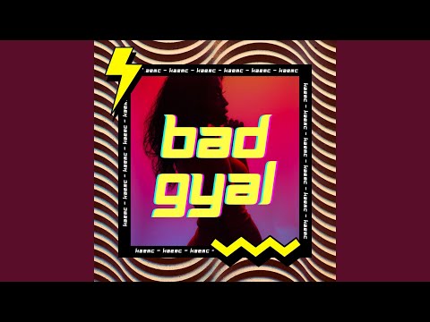 Bad Gyal