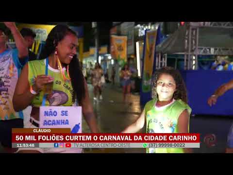 Cláudio: 50 mil foliões curtem o Carnaval na Cidade Carinho