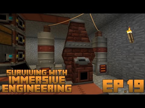 Surviving With Immersive Engineering :: Ep.19 - Improved Blast Furnace Preheater And Railgun