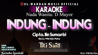 Download lagu Indung Indung Karaoke (Titi Said) | Nada Wanita | Cipta: Ilin Sumantri - Audio Jernih mp3 Download lagu Indung Indung Karaoke (Titi Said) | Nada Wanita | Cipta: Ilin Sumantri - Audio Jernih mp3