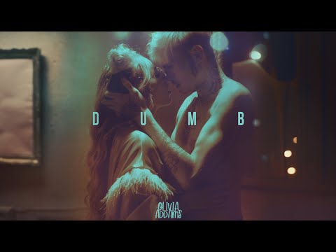 Olivia Addams - Dumb | Official Video