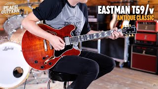 Video thumbnail for No Talking...Just Tones | Eastman Laminate | T59/v - Thinline - Antique Classic by Peach Guitars