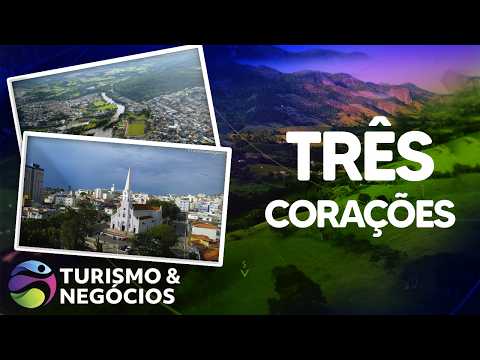 TRÊS CORAÇÕES - PROGRAMA 270 - TURISMO E NEGÓCIOS