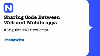 Sharing Code Between Web and Mobile apps - Sebastian Witalec