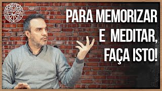 Memória e meditação nos estudos