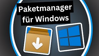 Ganz einfach nur noch sichere Downloads! (WinGet Tutorial)