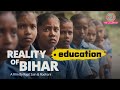 EXPOSED India S Education System Documentary 4K Boojho To Bihar 1 Rajat Sain Roohani