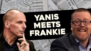 When Yanis met Frankie (Part 1) - "My mother politicised me"