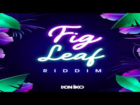 [Instrumental] [Fig Leaf Riddim 2021]
