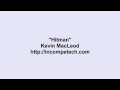 Kevin Macleod Hitman