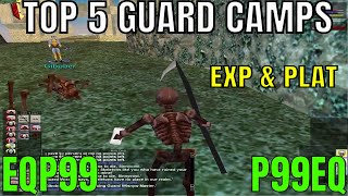 EverQuest P99 TOP 5 GUARD EXP PLAT CAMPS / RANKING My 5 favorite Guard camps in Project 1999 EQ