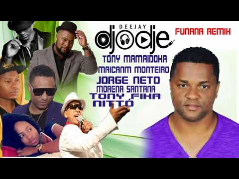 FUNANA REMIX 2020 - Remixed by:  DJ DJODJE FORTES