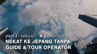 Download lagu TOKYO - Japan / part 1 mp3 Download lagu TOKYO - Japan / part 1 mp3