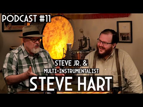 Maxwell Drums Podcast #11 - Steve Maxwell Jr. With Multi Instrumentalist Steve Hart