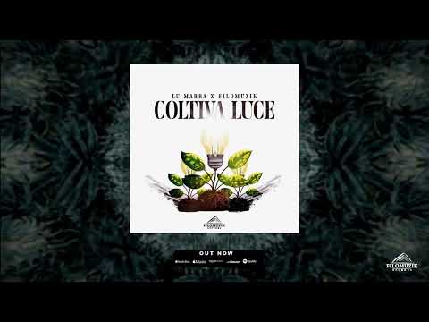 LuMarra - Coltiva Luce (Filomuzik Records 2023)