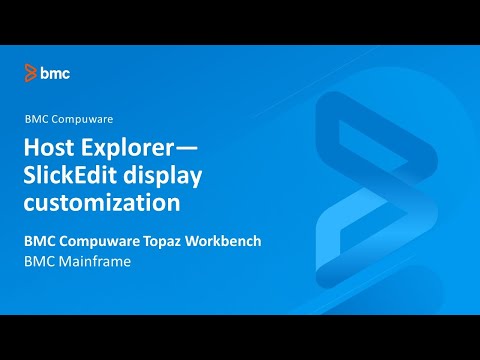 BMC Compuware Topaz Workbench - Host Explorer SlickEdit display customization