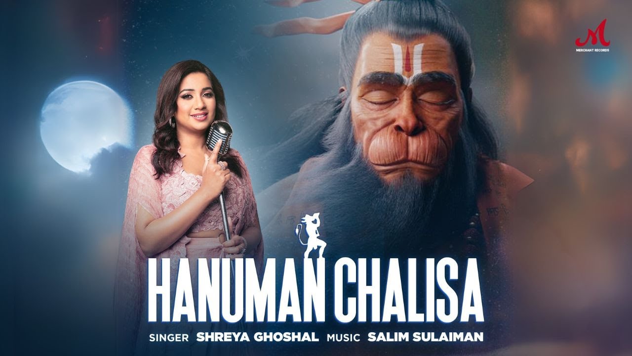 Shree Hanuman Chalisa Lyrics – Shreya Ghoshal