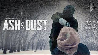 ASH & DUST 🎬 Official Trailer 🎬 Horror Movie 🎬 English HD 2022