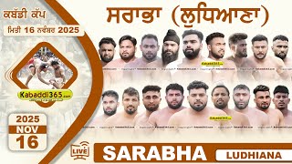 ???? [Live] Sarabha (Ludhiana) Kabaddi Cup 16 Nov 2025 | Kabaddi Live Today