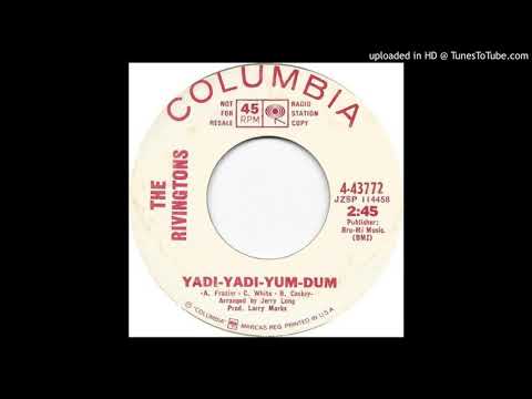 The Rivingtons – "Yadi-Yadi-Yum-Dum" (1966)