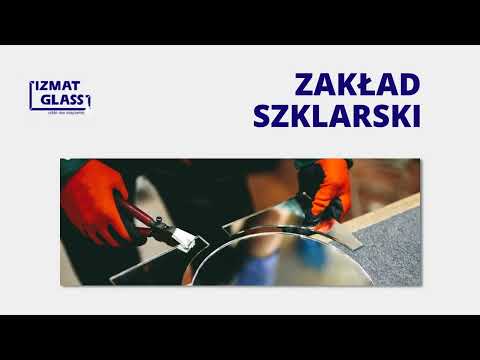 Zobacz filmy, Zakład Szklarski Izmat Glass s.c., Łódź
