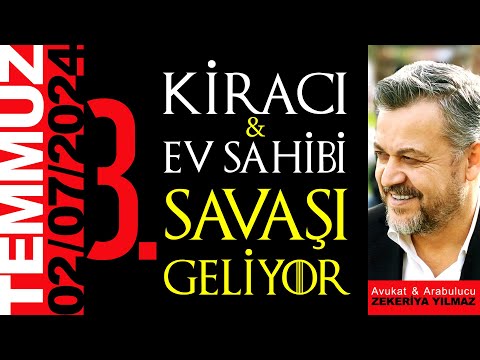 III. KİRACI - EV SAHİBİ SAVAŞI KAPIDA!