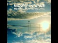 Midway In Wake Urban Vermin