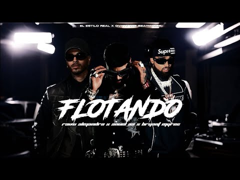 Anuel AA Ft Rauw Alejandro & Bryant Myers - Flotando