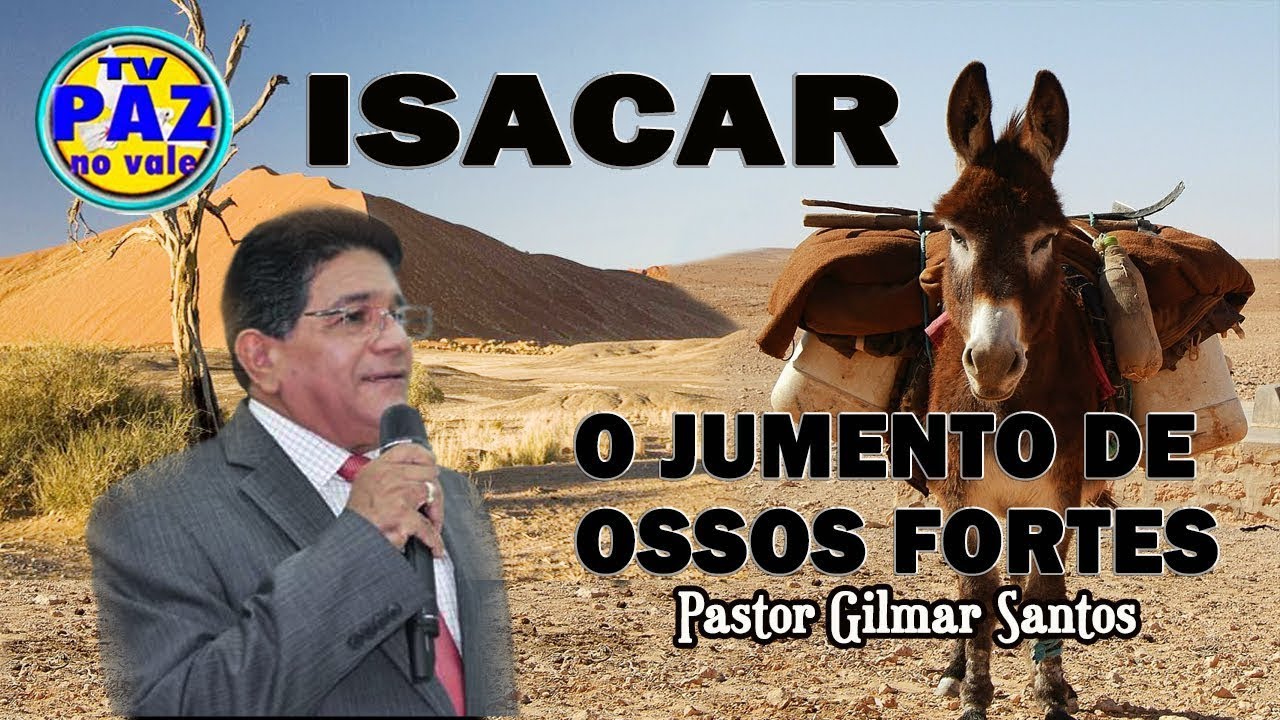PR GILMAR SANTOS   ISACAR JUMENTO DE OSSOS FORTES