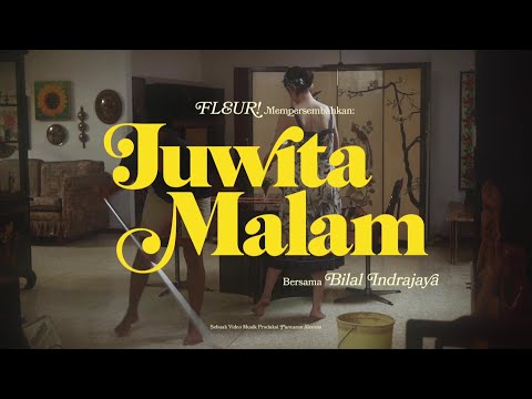 FLEUR! - Juwita Malam feat. Bilal Indrajaya (Official Music Video)