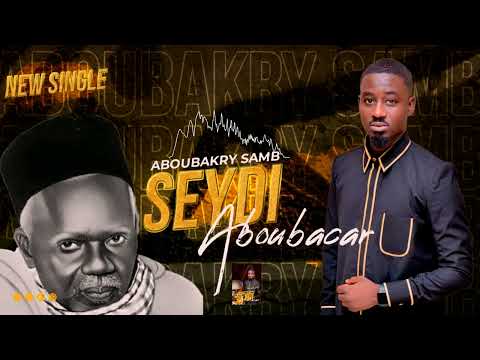 Aboubakry Samb - Seydi Aboubacar