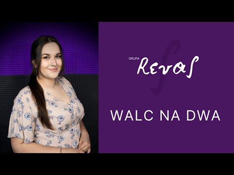 Grupa Revas - Walc na dwa
