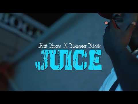 Fetti Bucks X Roadster Richie - Juice (Official Video)