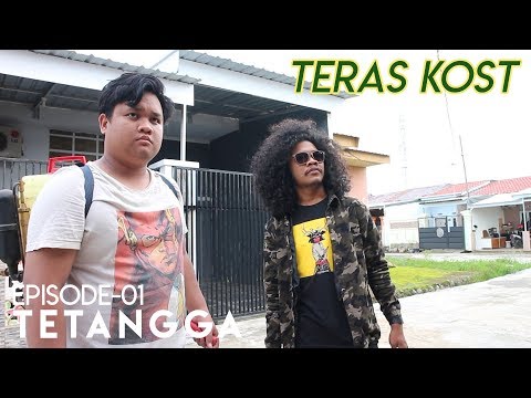 Tetangga - Teras Kost TV