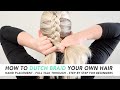 How To Dutch Braid Your Own Hair (THE EASIEST 5 MINUTE BRAID!) Real-Time Talk Through - PART 1 [CC]