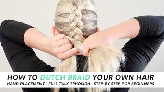 How To Dutch Braid Your Own Hair (THE EASIEST 5 MINUTE BRAID!) Real-Time Talk Through - PART 1 [CC]