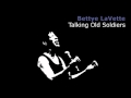 Talking Old Soldiers ~ Bettye LaVette