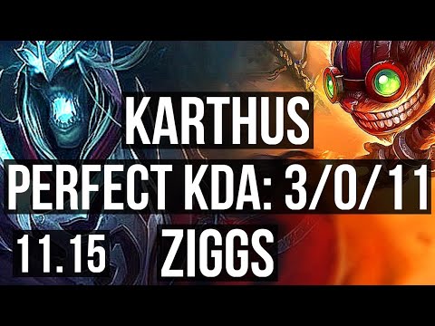 KARTHUS & Pyke vs ZIGGS & Yuumi (ADC) | 3/0/11, Rank 4 Karthus, 500+ games | NA Challenger | v11.15