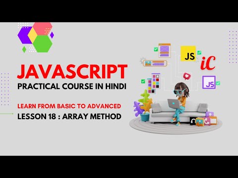 Javascript Practical Course In Hindi Class 18 Array Method