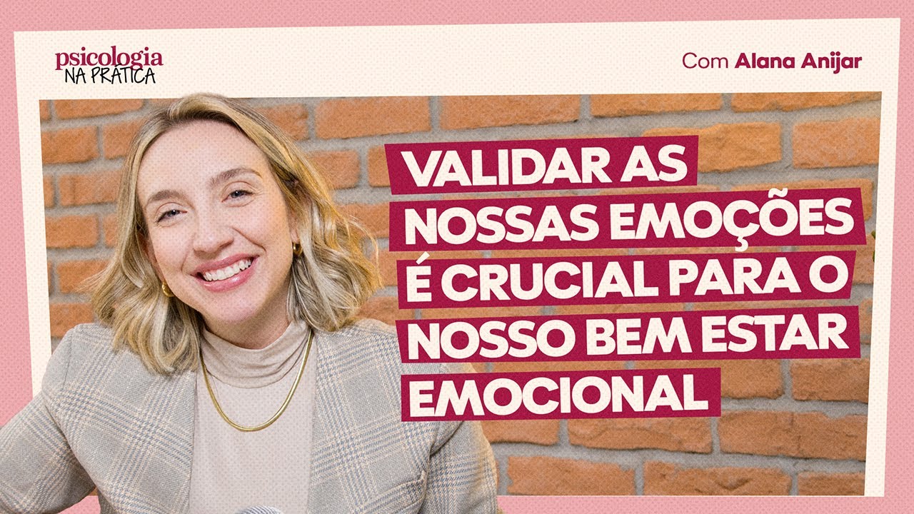 COMO LIDAR COM EMOÇÕES INDESEJADAS | Psicologia na Prática