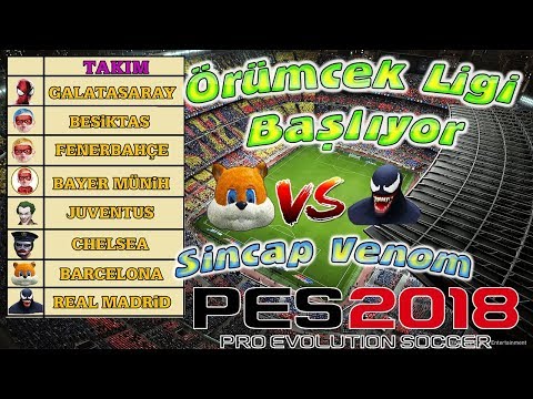 PES 2018 Örümcek Ligi Venom vs Sincap Real Madrid Barcelona Maçı