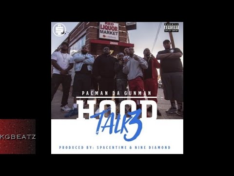 Pacman Da Gunman - Hoodtalk 3 [New 2017]