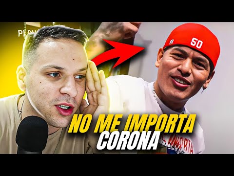 REACCION A CORONA - NO ME IMPORTA , sin dormir y con este mensaje para ustedes