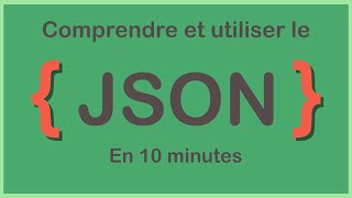 Tutoriel JSON (avec JavaScript)