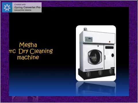 Megha perchloroethylene dry cleaning machine