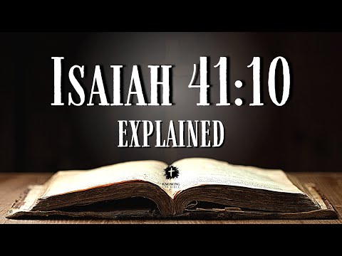 ISAIAH 41:10 - Bible Verse of the Day Explained: What Does This REALLY Mean?