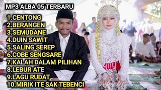 Download lagu FULL MP3 LAGU LAGU VIRA GAZALI ALBA 05 PALING BANYAK DICARI TERBARU CENTONG -BERANGEN mp3